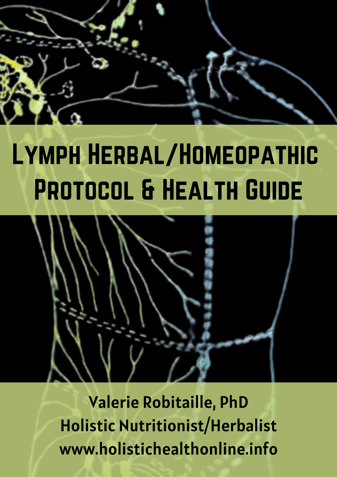Lymph HerbalHomeopathic Protocol Health Guide Health Protocols